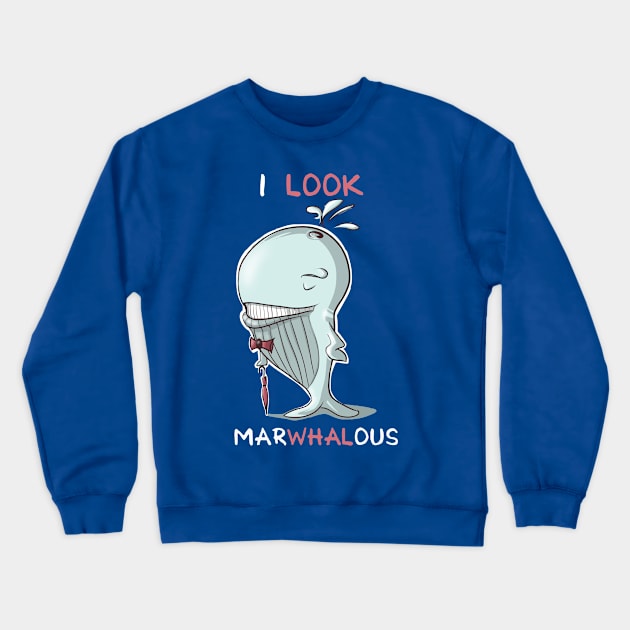 I look Marwhalous Crewneck Sweatshirt by Lithium